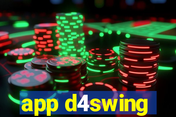 app d4swing